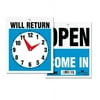 U.S. Stamp & Sign Will Return Sign with Clock Hand - "Open, Come In, Will Return" Preprinted, Preprinted, Preprinted - 7.50" x 9" - Plastic - Blue,