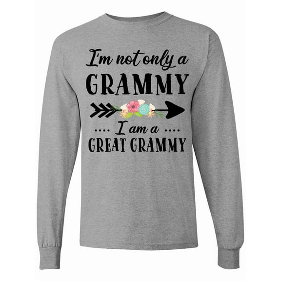 Inktastic I'm Not Only a Grammy I'm a Great Grammy with Flowers Long Sleeve T-Shirt