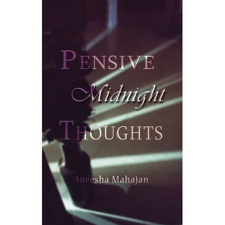 Pensive Midnight Thoughts (Paperback)
