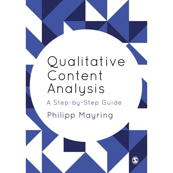 Qualitative Content Analysis: A Step-by-Step Guide, (Hardcover)