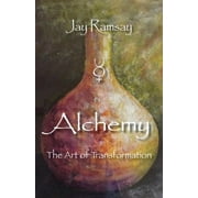 Alchemy: The Art of Transformation (Paperback)