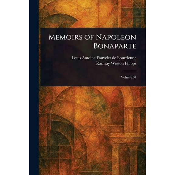 Memoirs of Napoleon Bonaparte, (Paperback)