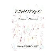 Nihongo : Hiragana - Katakana (Paperback)