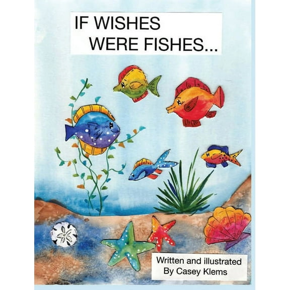 If Wishes Were Fishes..., (Hardcover)