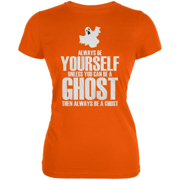 Halloween Always Be Yourself Ghost Orange Juniors Soft T-Shirt - X-Large