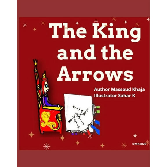 The King and the Arrows (Paperback)