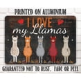 thumbnail image 5 of Metal Sign - I Love My Llamas Eyes Closed - Durable Metal Sign - Use Indoor/Outdoor - Makes a Cute and Funny Llama Farm Decor Under $20 (8" x 12"), 5 of 5