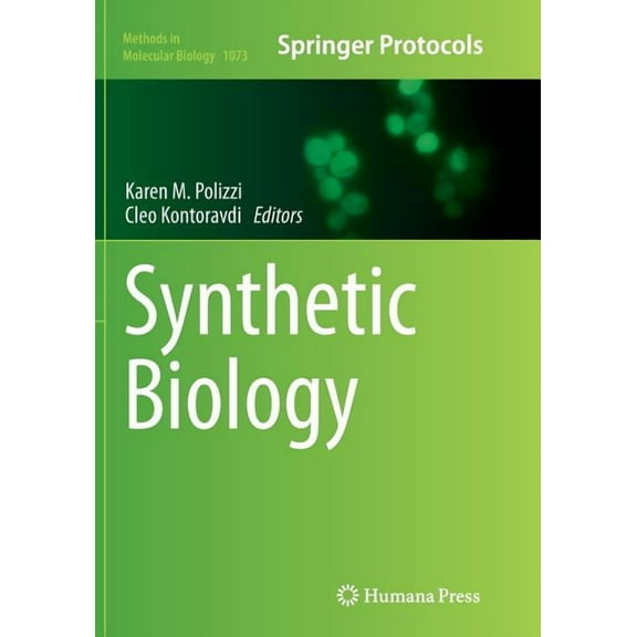 Methods in Molecular Biology Synthetic Biology, Book 1073, (Paperback)