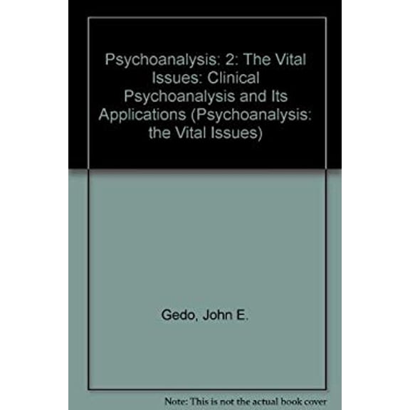 Pre-Owned Psychoanalysis: Psychoanalysis : The Vital Issues (Series #1) (Hardcover)