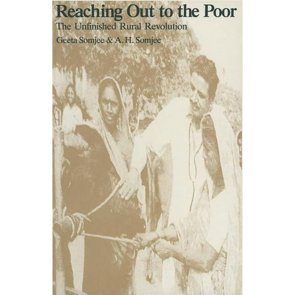 Reaching Out to the Poor: The Unfinished Rural Revolution, (Paperback)