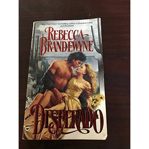 Pre-Owned Desperado (Paperback) 0446355844 9780446355841