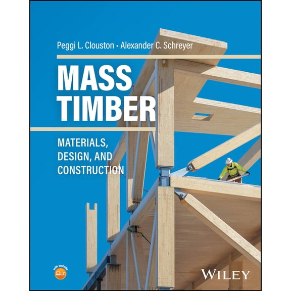 Mass Timber Handbook: Design Principles and Construction Techniques, (Hardcover)