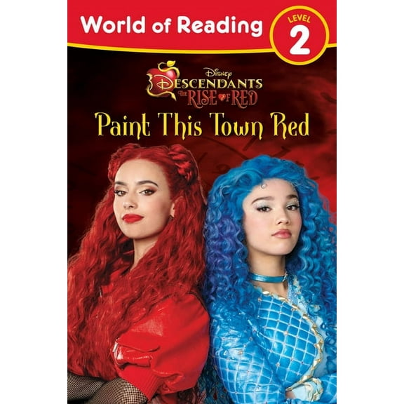 World of Reading World of Reading: Descendants the Rise of Red: Paint This Town Red, (Paperback)