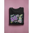 thumbnail image 3 of The 80s Is My Life Sweatshirt Women -Image by Shutterstock, Female Large, 3 of 4