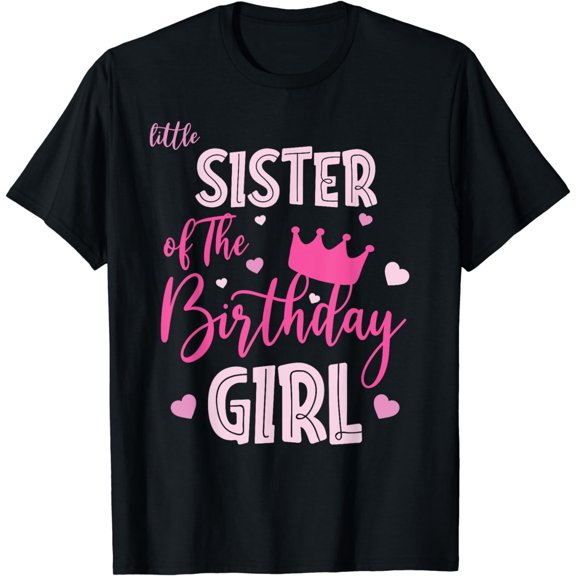Little Sister Of The Birthday Girl Pink Matching Family T-Shirt