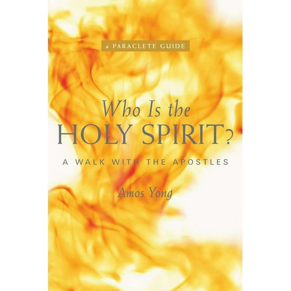 Who Is the Holy Spirit?: A Walk with the Apostles, (Paperback)