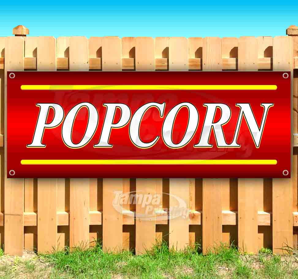Popcorn Restaurant Food Bar 13oz Vinyl Banner Sign with Grommets 