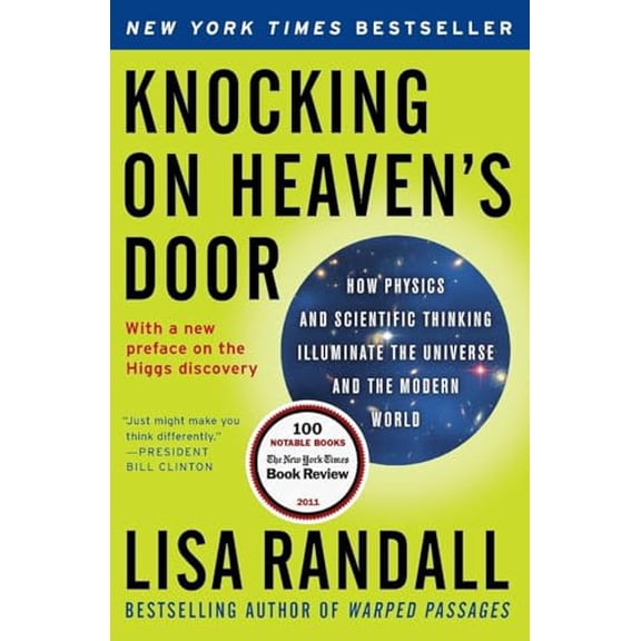 Pre-Owned Knocking on Heaven's Door: How Physics and Scientific Thinking Illuminate the Universe and the (Paperback) by Lisa Randall