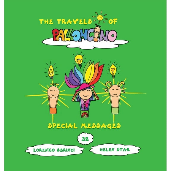 The Travels of Palloncino Special Messages, Book 32, (Hardcover)
