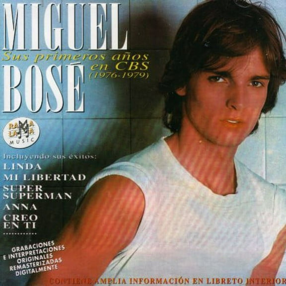 Miguel Bose - Sus Primeros Anos En CBS (1976-1979) - Music & Performance - CD