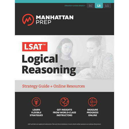 LSAT Logical Reasoning : Strategy Guide + Online