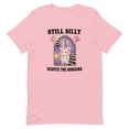 thumbnail image 2 of Still Silly T-Shirt Funny Humor Graphic Tee, Playful Quote Shirt, Lighthearted Joke Gift, 2 of 3