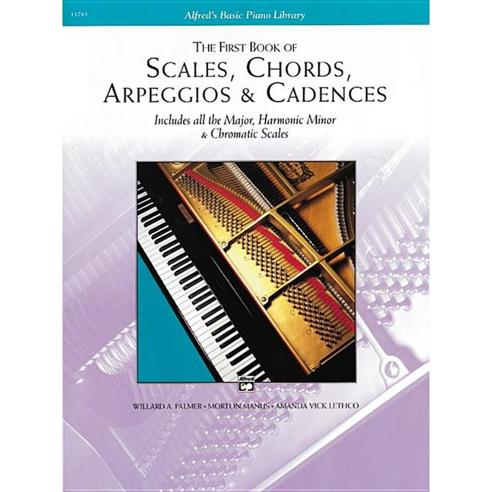 Alfred's Basic Piano Library The First Book of Scales, Chords
