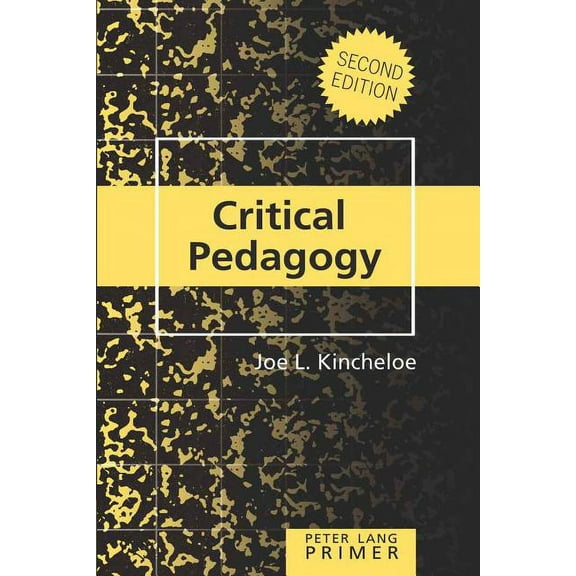 Peter Lang Primer Critical Pedagogy Primer: Second Edition, Book 1, (Paperback)