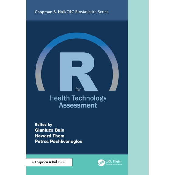 Chapman & Hall/CRC Biostatistics R for Health Technology Assessment, (Hardcover)