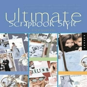Ultimate Scrapbook Style (Quarry Book), Used [Paperback]
