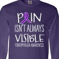 thumbnail image 4 of Inktastic Fibromyalgia Awareness Pain Isn't Always Visible Long Sleeve T-Shirt, 4 of 5