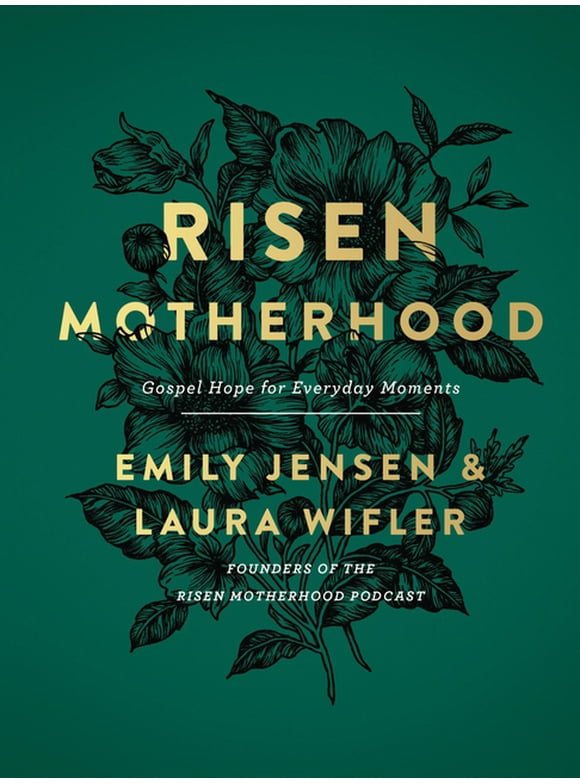 Risen Motherhood: Gospel Hope for Everyday Moments, (Hardcover)