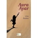 thumbnail image 1 of Aura Ayar Fondo Blanco 9786079914639, 1 of 2