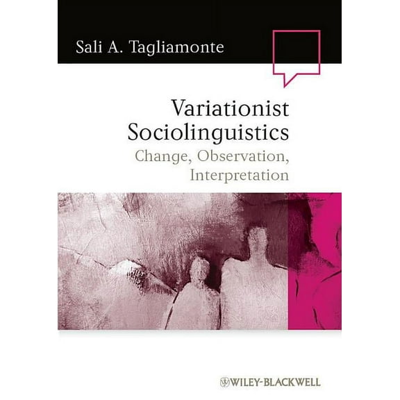 Language in Society Variationist Sociolinguistics, Book 40, (Paperback)