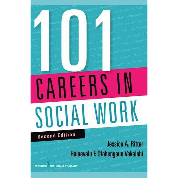 101 Careers in Social Work, Second Edition, (Paperback)