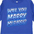 thumbnail image 4 of Inktastic Will You Marry My Daddy (blue) Boys or Girls Long Sleeve Toddler T-Shirt, 4 of 5