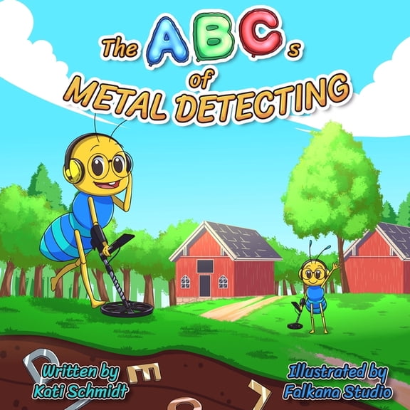The ABCs of Metal Detecting, (Paperback)