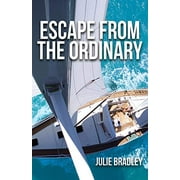 Pre-Owned Escape from the Ordinary (Paperback) 1732918406 9781732918405