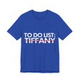 thumbnail image 3 of Funny To Do List Tiffany Name Sarcastic Girlfriend Women | Novelty Tiffany Name Men Wife Husband Sarcasm Unisex Jersey Short Sleeve Tee, 3 of 4