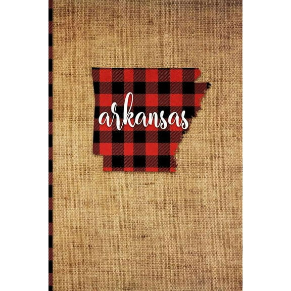 Arkansas: 6' x 9' | 108 Pages: Buffalo Plaid Arkansas State Silhouette Hand Lettering Cursive Script Design on Soft Matte Cover | Notebook, Diary, . for fans of the Natural State in Litt 1726393534