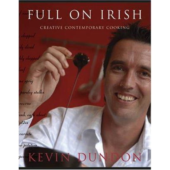 Pre-Owned Full on Irish : Creative Contemporary Cooking (Hardcover)