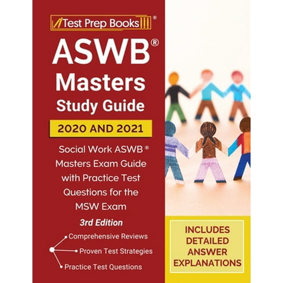 Pre-Owned ASWB Masters Study Guide 2020 and 2021: Social Work ASWB Masters Exam Guide with Practice Test Questions for the MSW Exam [3rd Edition] (Paperback) 1628459662 9781628459661