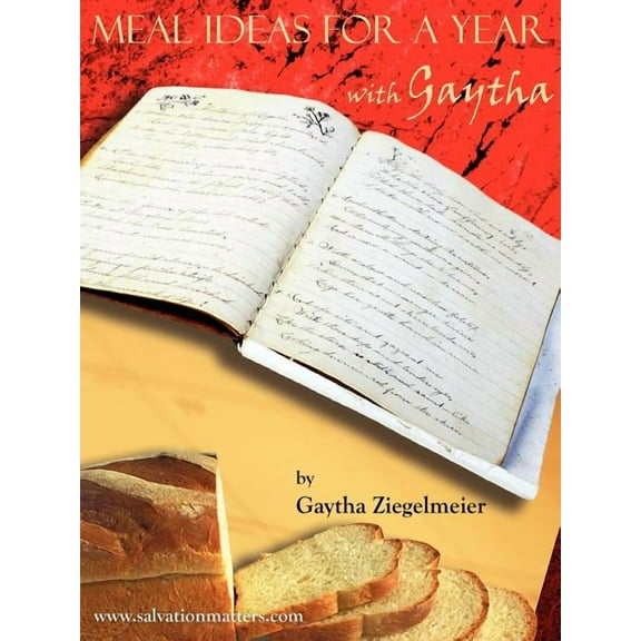 Meal Ideas for a Year With Gaytha