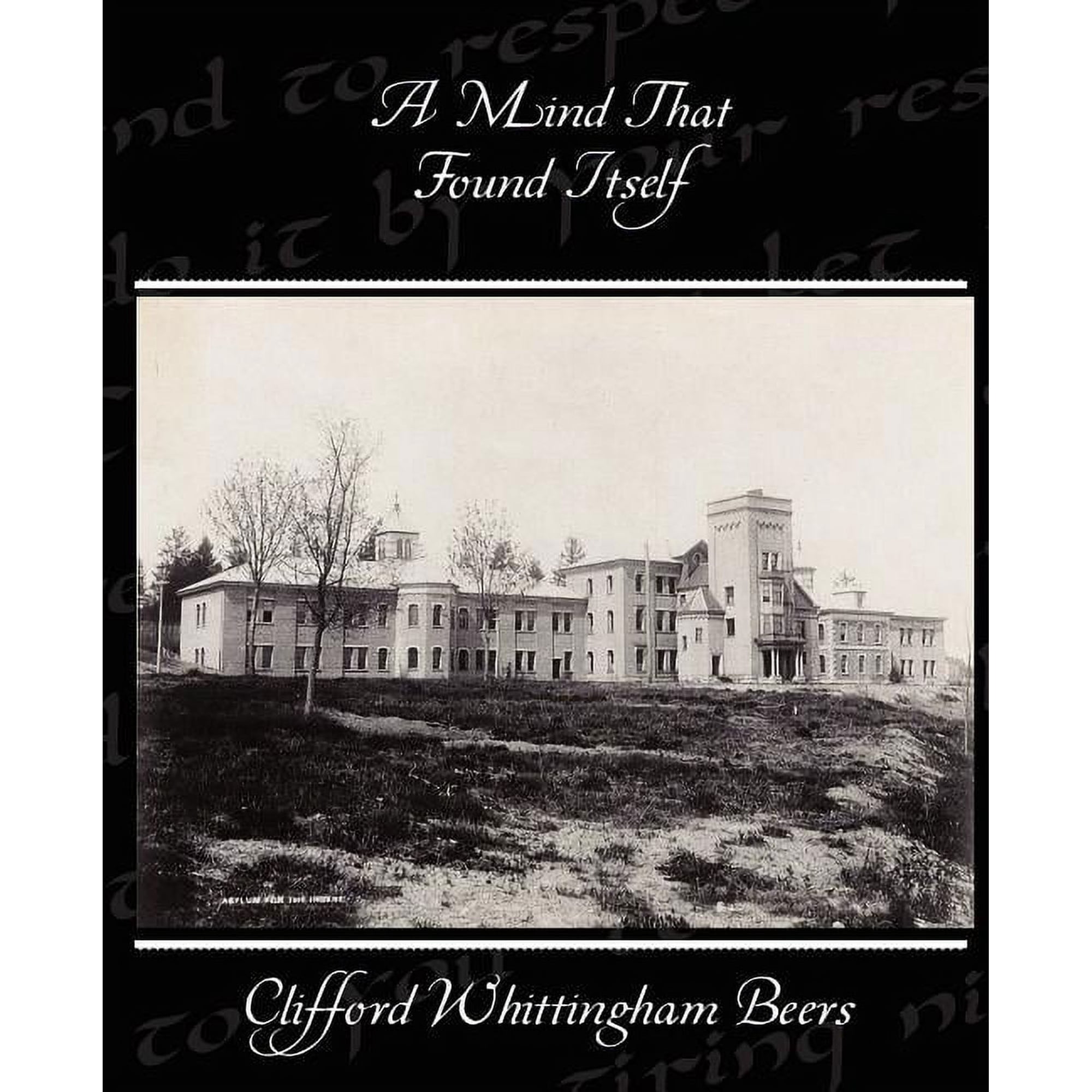 A Mind That Found Itself (Paperback)