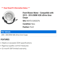 thumbnail image 2 of Front Blower Motor - Compatible with 2015 - 2016 BMW 428i xDrive Gran Coupe, 2 of 2