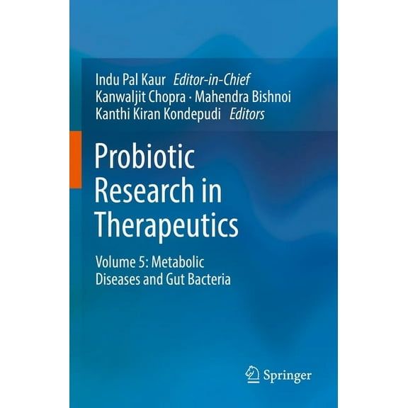 Probiotic Research in Therapeutics: Volume 5: Metabolic Diseases and Gut Bacteria, (Paperback)
