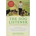 thumbnail image 1 of Pre-Owned The Dog Listener: Learn How to Communicate with Your Dog for Willing Cooperation (Paperback) 0060089466 9780060089467, 1 of 1