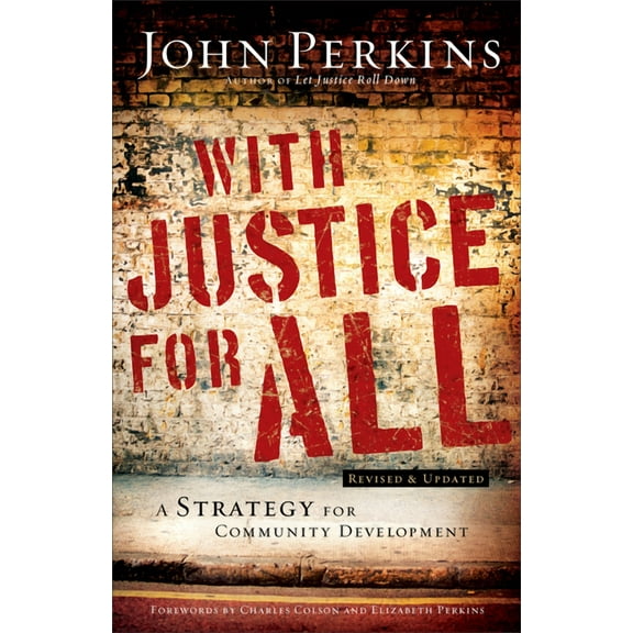 With Justice for All: A Strategy for Community Development, (Paperback)