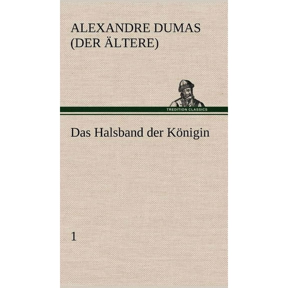 Das Halsband Der Konigin - 1 (Hardcover)