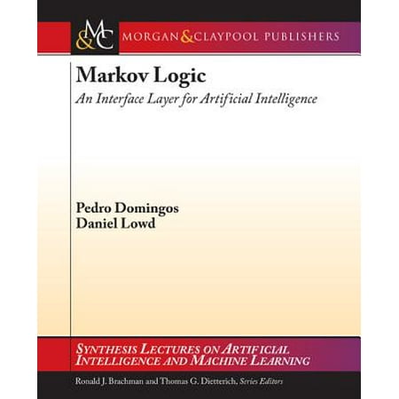 Markov Logic : An Interface Layer for Artificial